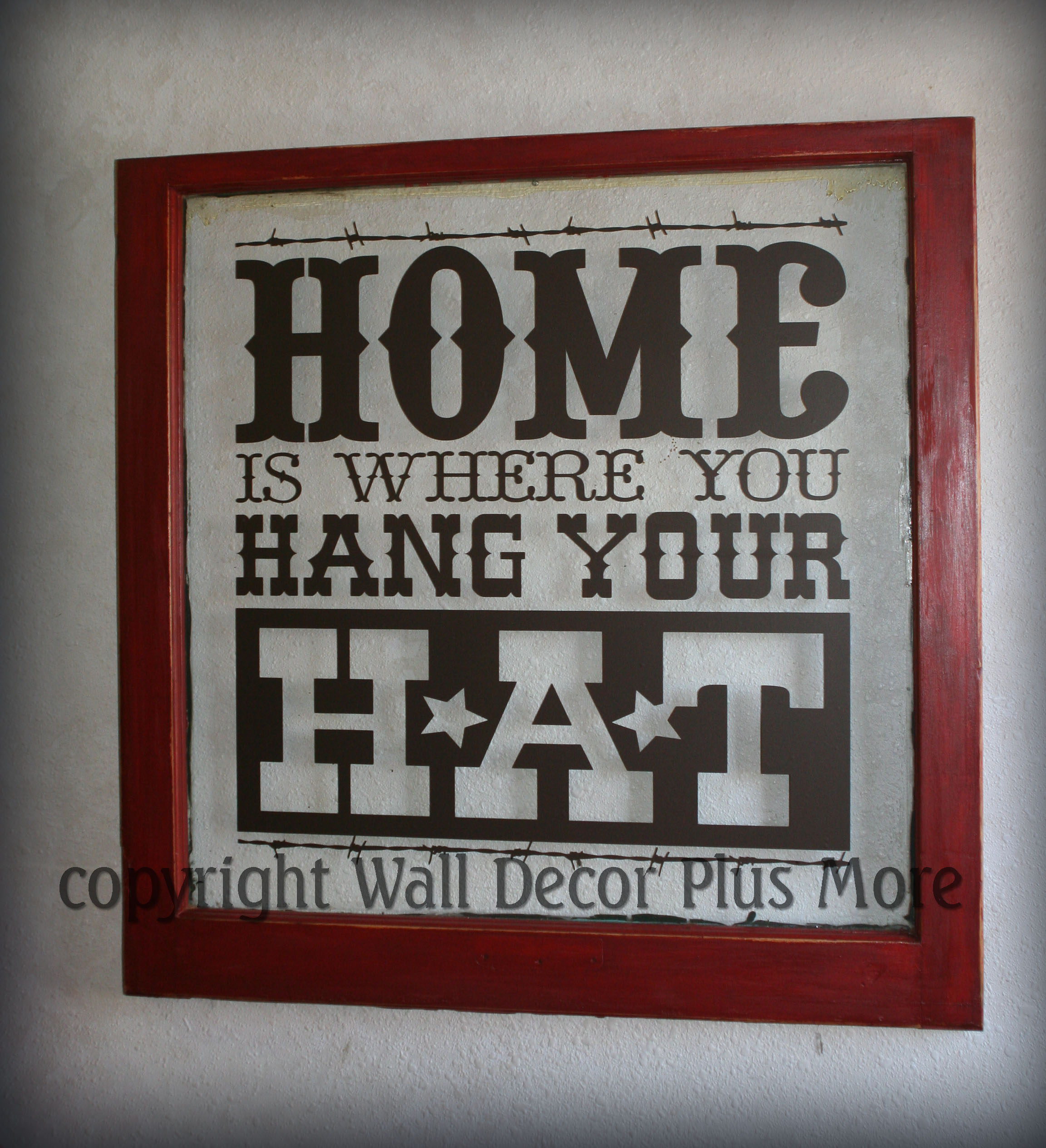 Home Hang Your Hat Decal on window with Red painted frame