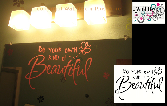 Be Your Own Beautiful Wall Decals Girls Quote