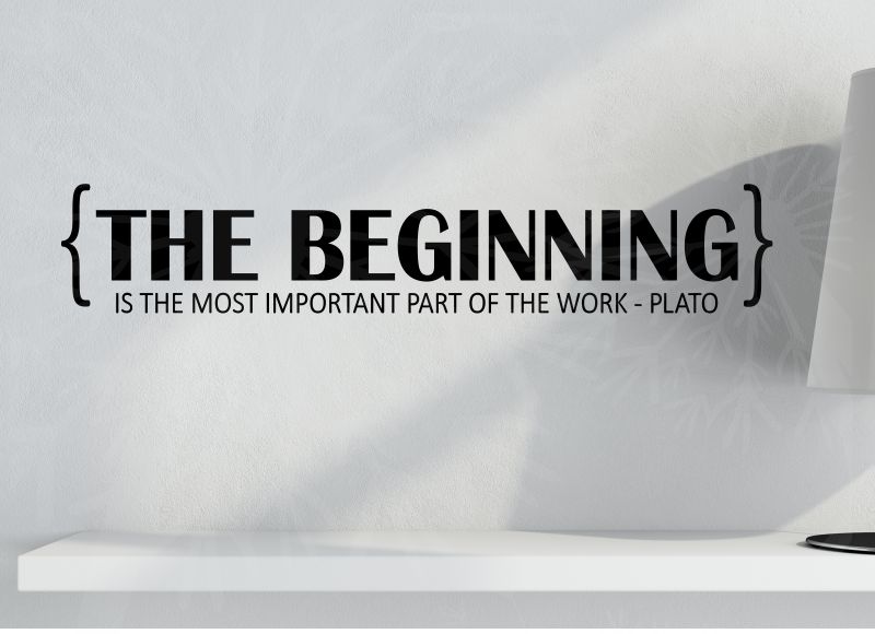 VV101-D The Beginning Is the Most Important Part of the Work Inspirational Vinyl Wall Decal Stickers