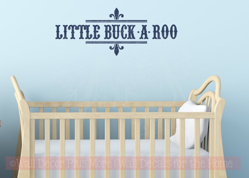 W029 Little Buck-A-Roo Wall Decal Sticker for Nursery or boys room