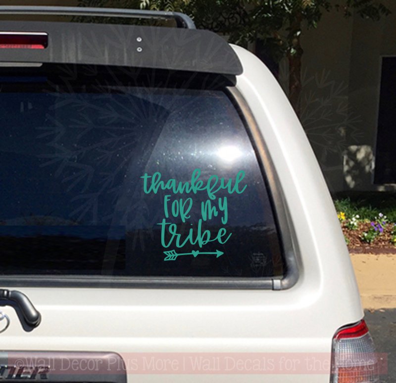 Thankful For My Tribe Car Window Decals Vinyl Letters Sticker Quote