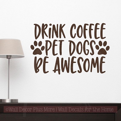 Coffee Kitchen Décor Wall Stickers, Dogs Pet Wall Quotes Vinyl Lettering