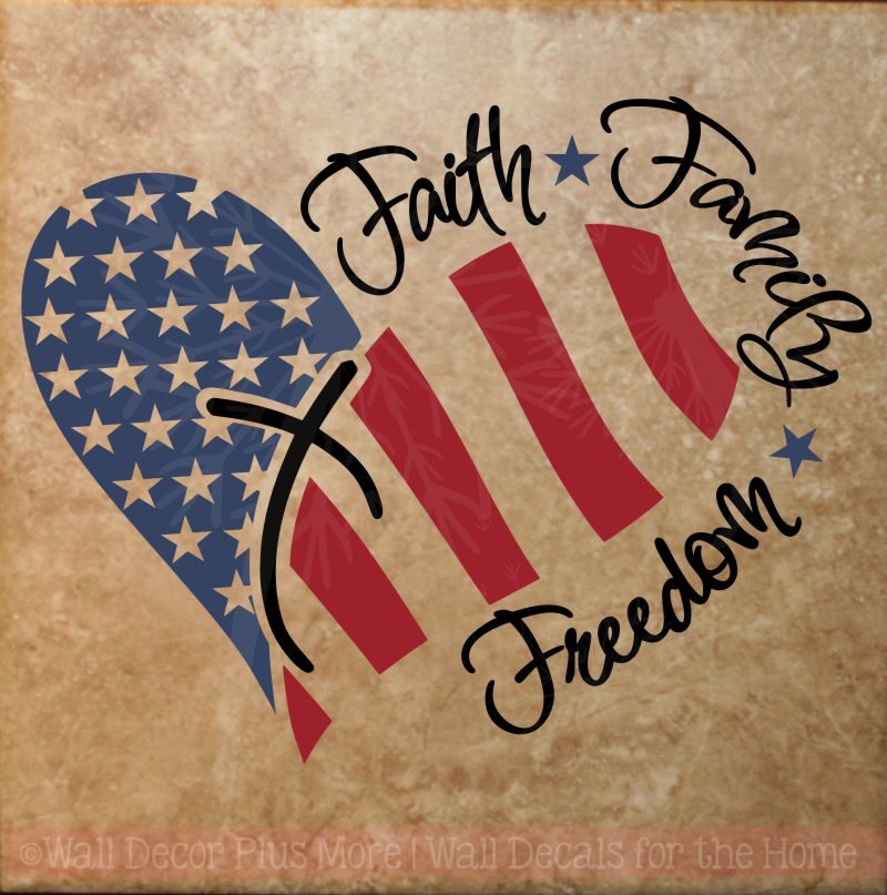 Faith Family Freedom Heart with Stars and Stripes Patriotic Wall Decal